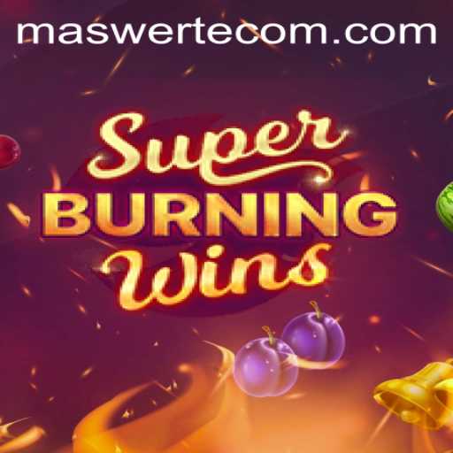 Discover the Thrilling Adventure of SuperBurningWins for Maswerte Seekers